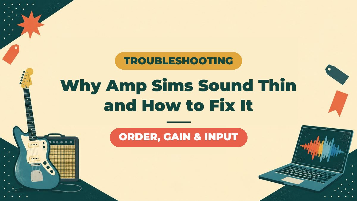 Why Amp Sims Make Your Sound Degrade, and the Right Settings | Signal Order, Gain and Your Interface