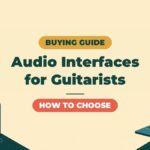 What Is an Audio Interface? How a Guitarist Should Choose One Without Failing