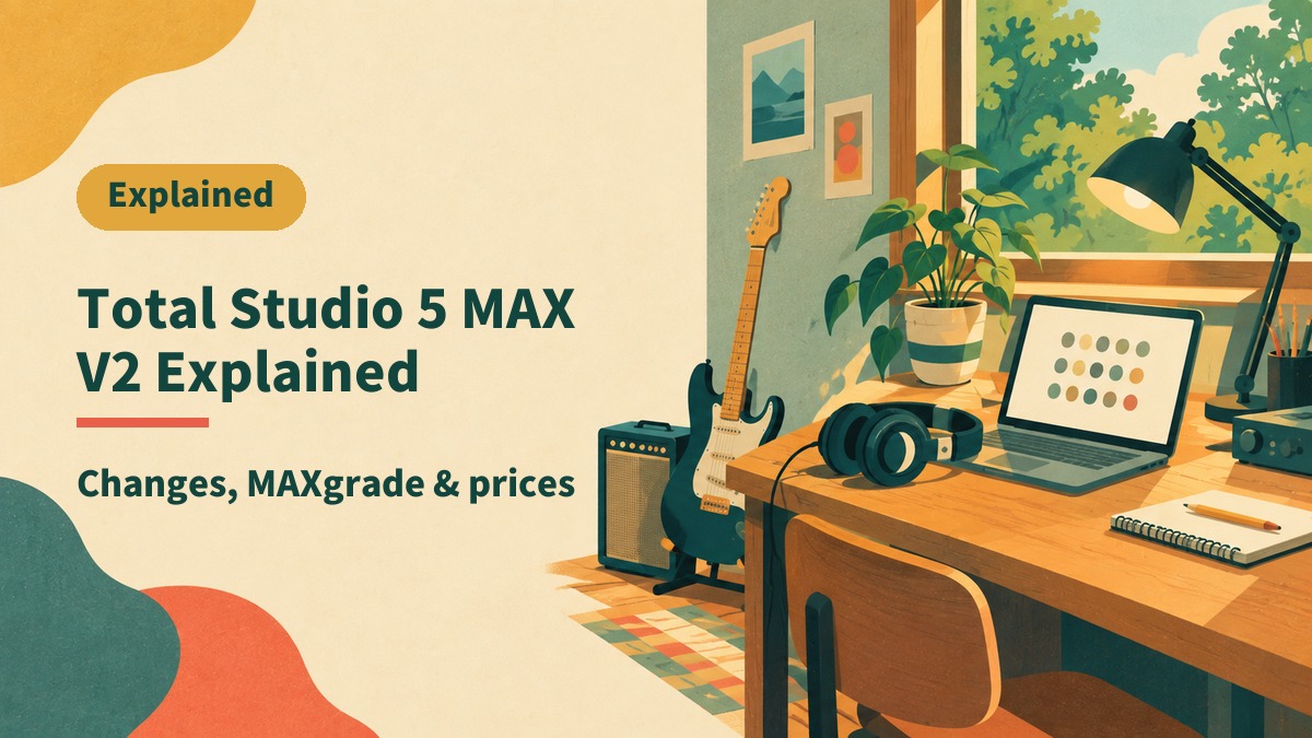 Total Studio 5 MAX V2 Explained